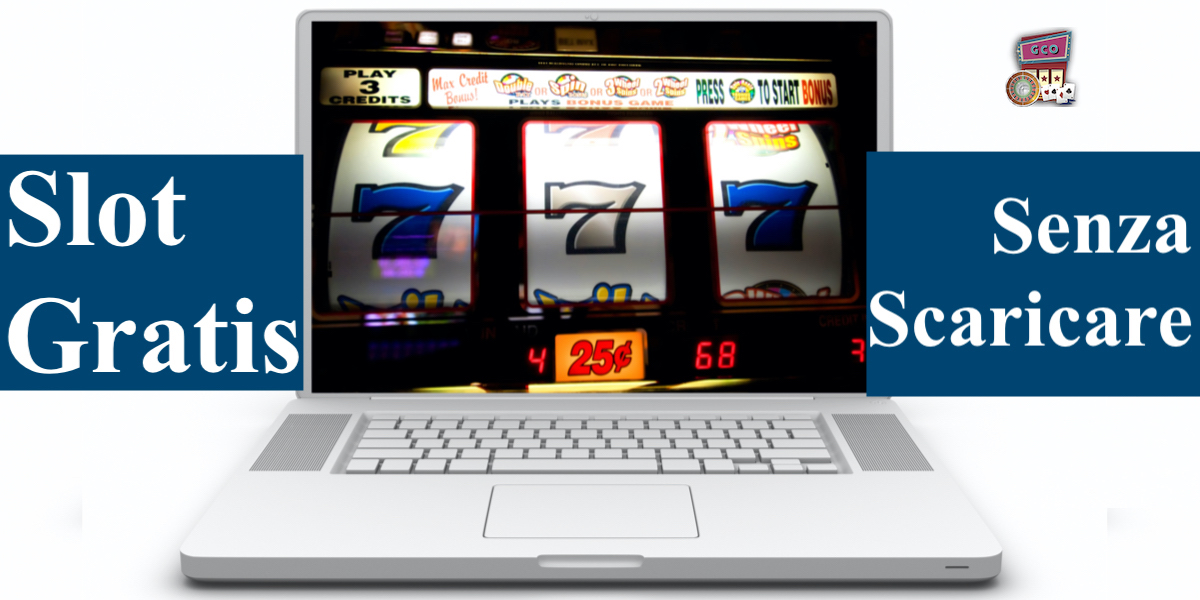 Giocare alle slot machine gratis online, senza scaricare